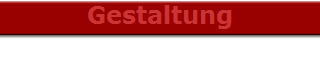 Gestaltung