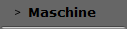 Maschine