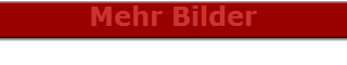Mehr Bilder